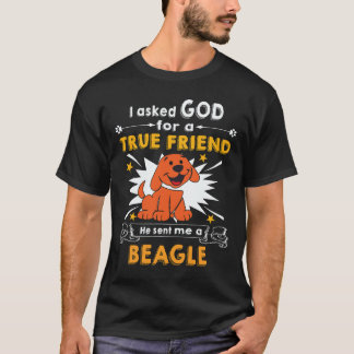 Camiseta 37 Le preguntó a Dios - Verdadero amigo - Un Beagl