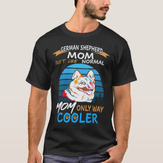 Camiseta 37 Pastora Alemán Madre Igual que la Madre Normal 