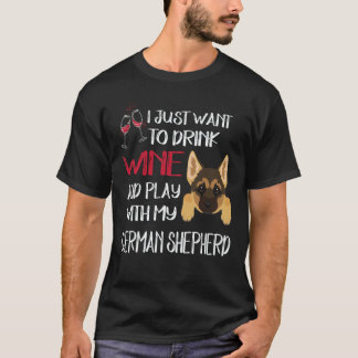 Camiseta 37 Solo Quiero Beber Vino Y Jugar Con Mi Alemán