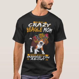 Camiseta 37 Soy La Loca Mamá Beagle Beagle