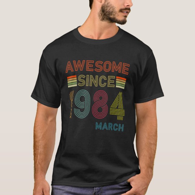 Camiseta 38 años asombroso desde marzo de 1984 38º cumpleañ (Anverso)
