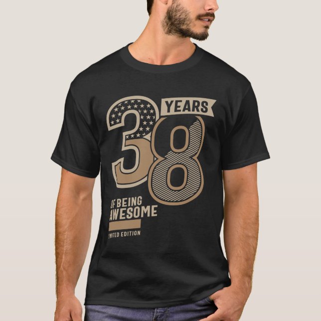 Camiseta 38 Años De Ser Impresionante Regalo De Cumpleaños  (Anverso)
