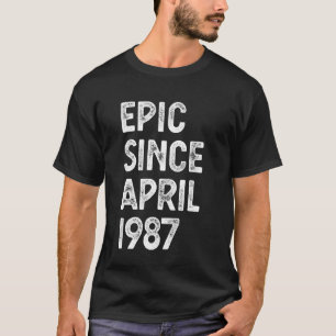 Camiseta 38 años épico desde abril de 1987 Cumpleaños númer