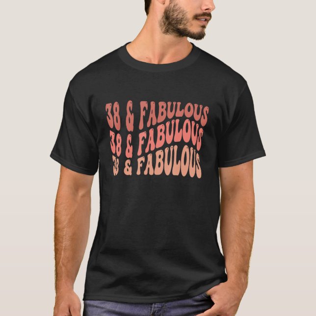 Camiseta 38 y fabuloso cumpleaños número 38 (Anverso)