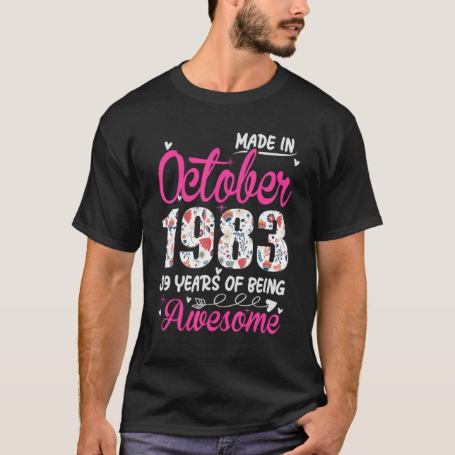 Camiseta 39.º cumpleaños increíble desde octubre de 1983 (Anverso)