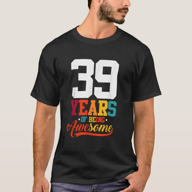 Camiseta 39 Años De Ser Fabulosos Regalos 39 Años De Edad 3 (Anverso)