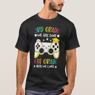 Camiseta 3.ᵉʳ Grado Se Acaba El Cuarto Grado Aquí Llegamos