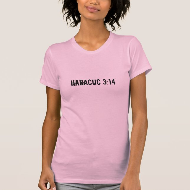 Camiseta 3:14 de Habacuc (Anverso)