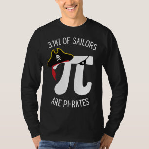 Camiseta 3 14 De Marineros Son Piratas  Matemáticas Día Pi 