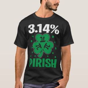 Camiseta 3 14 Pirish St Patricks Math Geek Pi Day 3 14