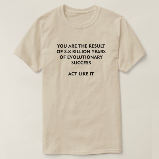 Camiseta 3.800 millones de años de éxito de la evolución (Diseño del anverso)