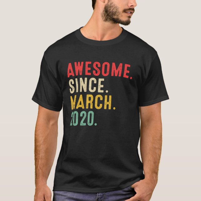 Camiseta 3 años de edad increíble desde marzo de 2020 (Anverso)