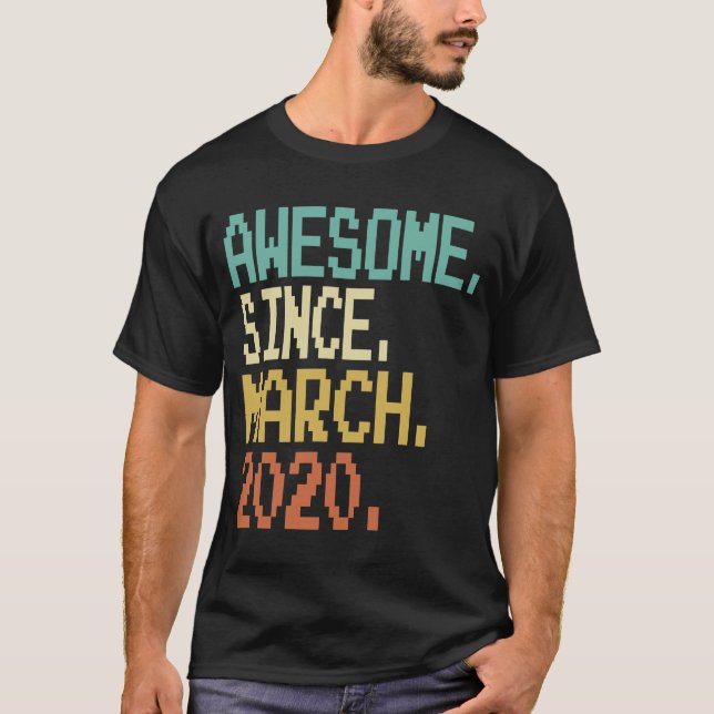 Camiseta 3 años de edad increíble desde marzo de 2020 (Anverso)