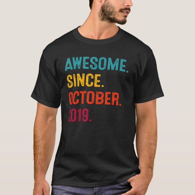 Camiseta 3 años de edad increíble desde octubre de 2019 (Anverso)