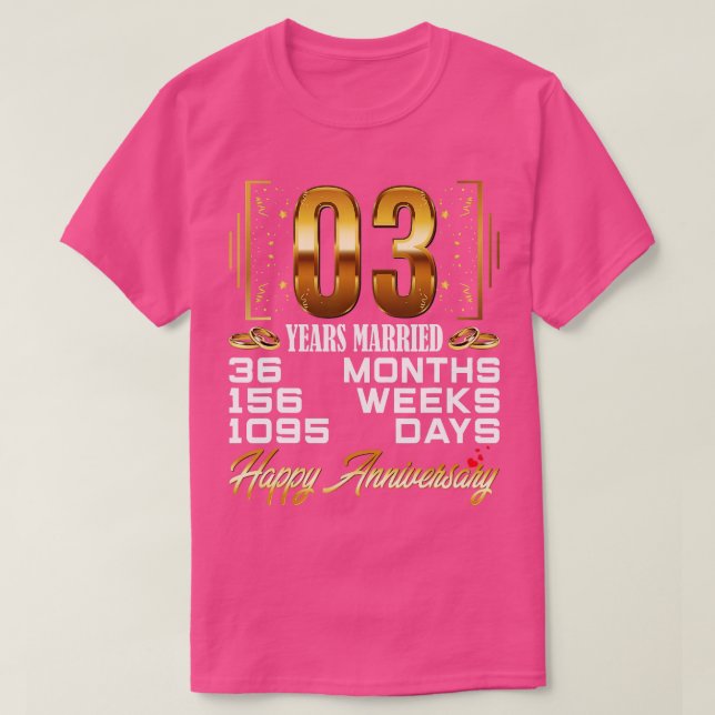 Camiseta 3 años de matrimonio gracioso tercer aniversario B (Diseño del anverso)