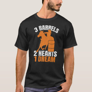 Camiseta 3 Barriles 2 Corazones 1 Sueño Carrera De Caballos