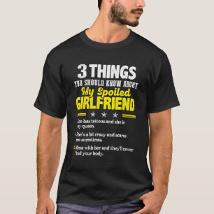 Camiseta 3 cosas que deberías saber sobre mi malcriado amig