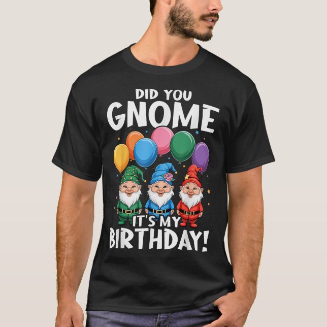 Camiseta 3 Gnomos de Cumpleaños ¿Sabes que Es Mi Cumpleaños (Anverso)