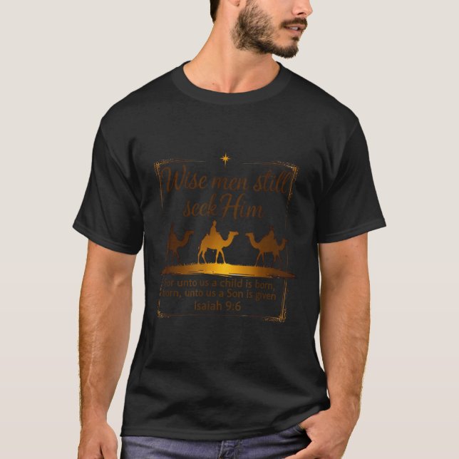 Camiseta 3 Kings Religious Christmas Wise Men Still Seek Hi (Anverso)