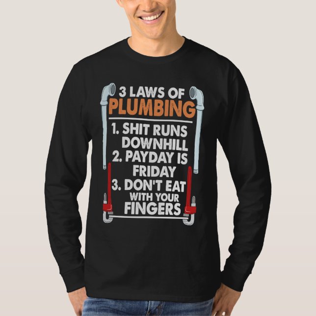 Camiseta 3 Laws Of Plumbing  I  Plumber Pipefitter (Anverso)