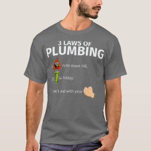 Camiseta 3 Leyes De Regalo De Plumbing Gracioso