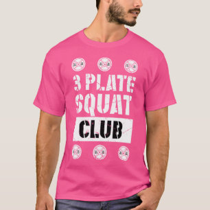 Camiseta 3 Plate Squat Club Halterofilia de levantamiento d