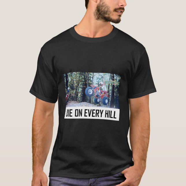 Camiseta 3 Ruedas Mueren En Cada Colina (Anverso)