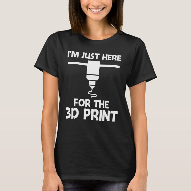 Camiseta 3D Printing Designs Men Women 3D Printer Enthusias (Anverso)