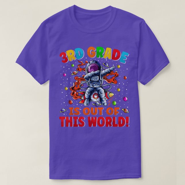 Camiseta 3rd Grade Is Out Of This World Space Rocket Third  (Diseño del anverso)