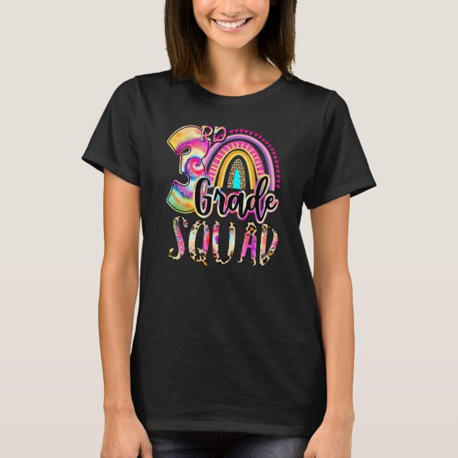 Camiseta 3rd Grade Squad Tie Dye Back To School Teacher Stu (Anverso)