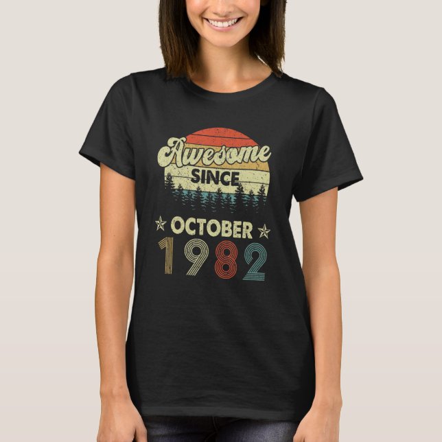 Camiseta 40º cumpleaños maravilloso desde octubre de 1982 4 (Anverso)