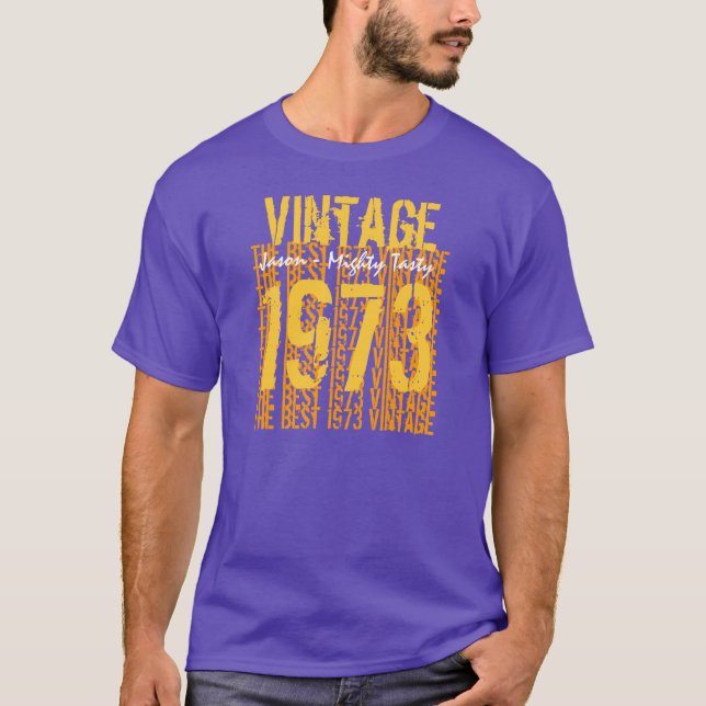 Camiseta 40º regalo de cumpleaños mejor cosecha 1973 (Anverso)