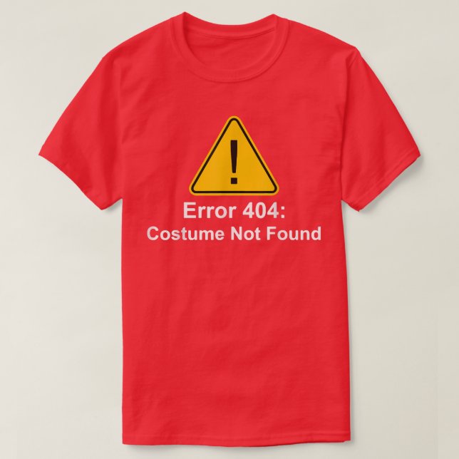 Camiseta 404 Error Costume Not    FoundHalloween 111 (Diseño del anverso)