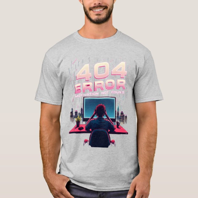 Camiseta "404 Error: Motivación No Encontrada - La T-S Perf (Anverso)