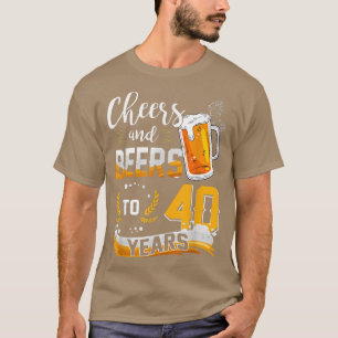 Camiseta 40.ª Alegría Y Cerveza A 40 Años Nacidos