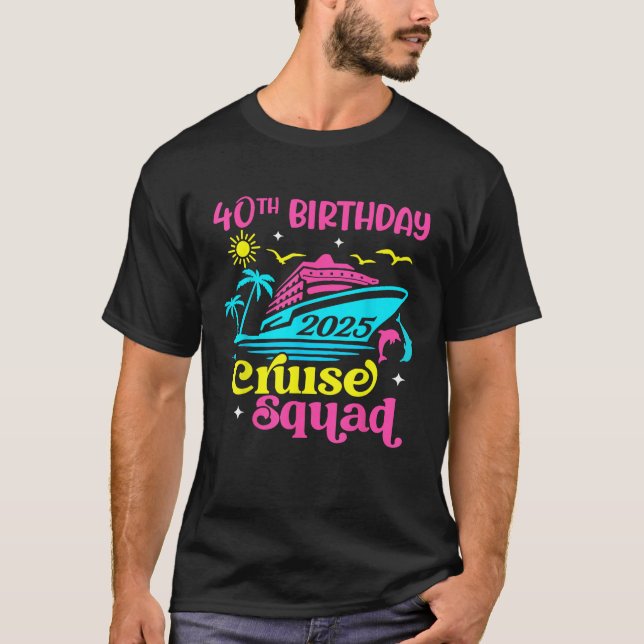 Camiseta 40.ª brigada de cruceros de cumpleaños 2025 para a (Anverso)