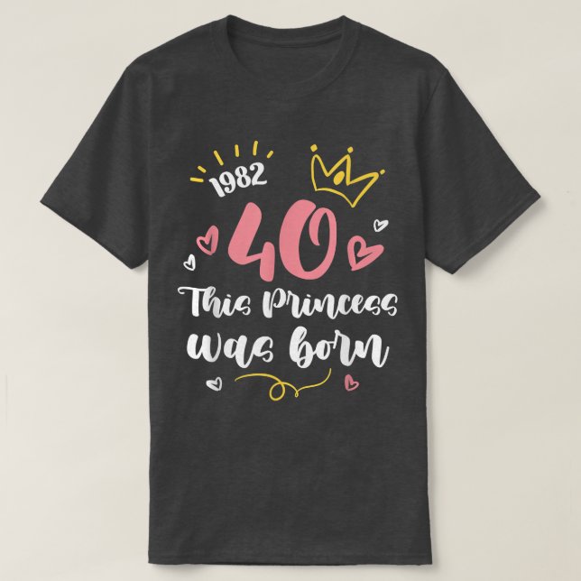 Camiseta 40.ª Fiesta de cumpleaños, princesa de cuento de h (Diseño del anverso)