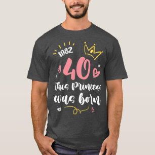 Camiseta 40.ª Fiesta de cumpleaños, princesa de cuento de h