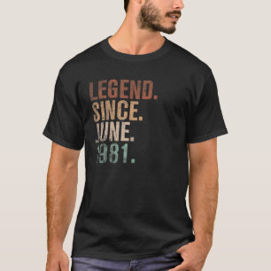 Camiseta 40.ª Leyenda De Cumpleaños Desde Junio De 1981 Vin