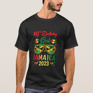 Camiseta 40.º Chica De Cumpleaños Fiesta De Jamaica Coincid