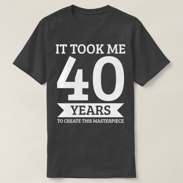 Camiseta 40.º cumpleaños 40 Cuarenta años (Diseño del anverso)