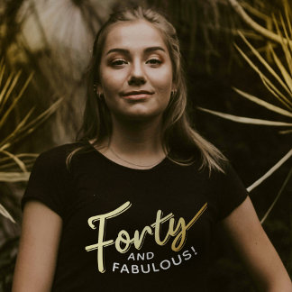 Camiseta 40.º cumpleaños cuarenta y un fabuloso guión de or