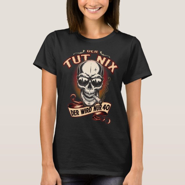 Camiseta 40.º cumpleaños Tut nix Skull Rockabilly (Anverso)
