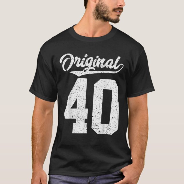 Camiseta 40.º cumpleaños y cuarenta (Anverso)