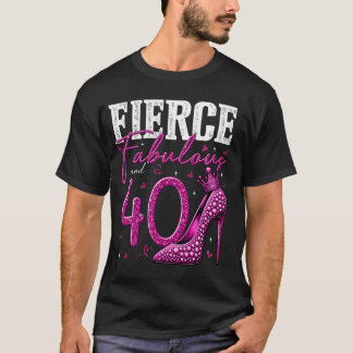 Camiseta 40.º Fierce de cumpleaños fabuloso y regalo de 40 