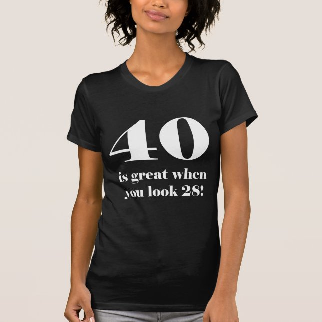 Camiseta 40.º humor de cumpleaños (Anverso)