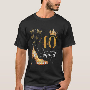 Camiseta 40.º Nacimiento Escuadrón de tacones altos Fiestas