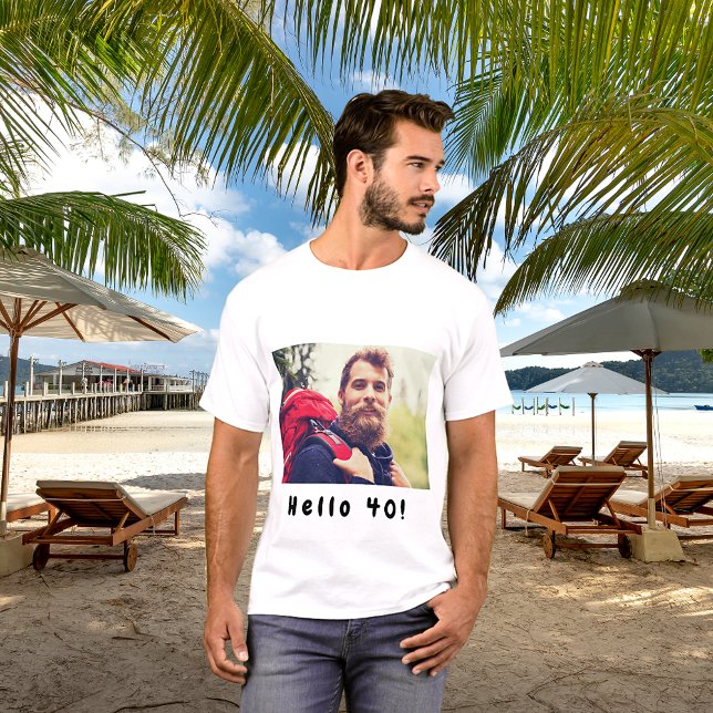 Camiseta 40.º personalizado de cumpleaños foto hola 40 homb (Subido por el creador)