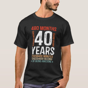 Camiseta 40.º Regalo De Cumpleaños 40 Años De Edad 480 M