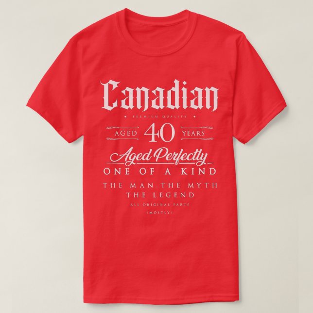 Camiseta 40.º regalo de cumpleaños nacido canadiense de 40  (Diseño del anverso)